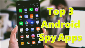 How to Find Spy Apps in Android Phone